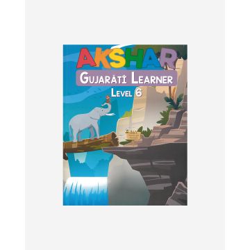 Akshar Gujarati Learner 6 (New Edition)