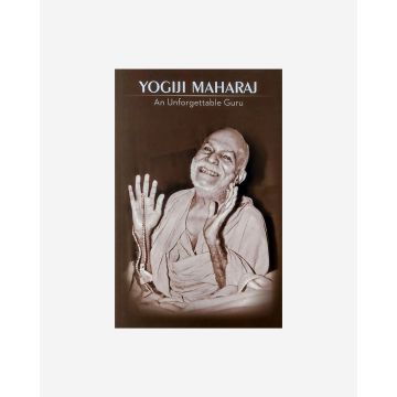 Brahmaswarup Yogiji Maharaj Unforgettable Guru